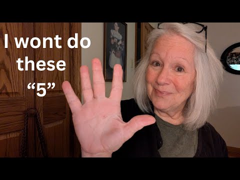 I'll Never Stop Doing These 5 Things