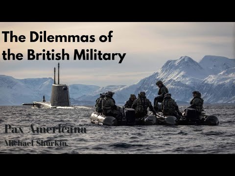 The Dilemmas of the British Military