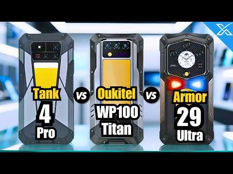 Unihertz Tank 4 Pro vs Oukitel WP100 Titan vs Ulefone Armor 29 Ultra