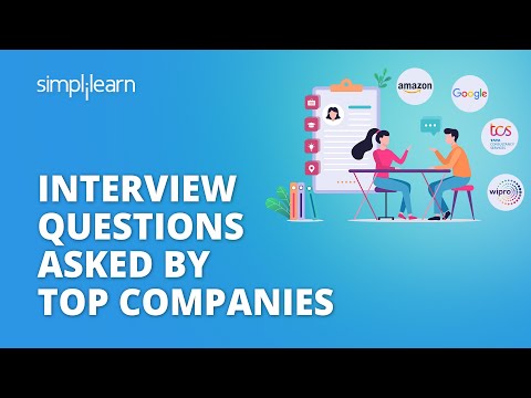 Interview Questions Asked By Top Companies | Google, Amazon, TCS And Wipro Interview | Simplilearn