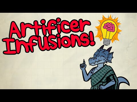 Artificer Infusions are super fun! - Advanced Guide to Infusions in D&D 5e
