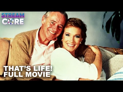 That's Life! (ft. Julie Andrews) | 1986 Full Movie | StreamCore