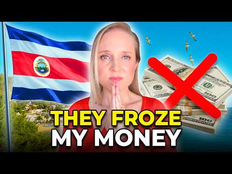 Costa Rica Froze My Bank Account