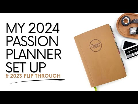 My 2024 Planner Set Up & 2023 Flip Through | Passion Planner