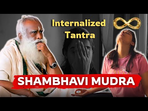 RARE Video l The Science of SHAMBHAVI MAHAMUDRA l Tantra l Sadhguru
