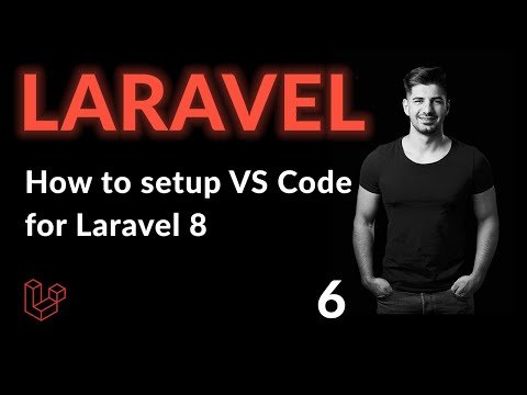 How to setup VS Code for Laravel | Learn Laravel From Scratch | Laravel For Beginners