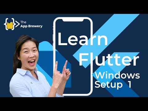 How to Install and Setup Flutter for App Development on Windows - Part 1