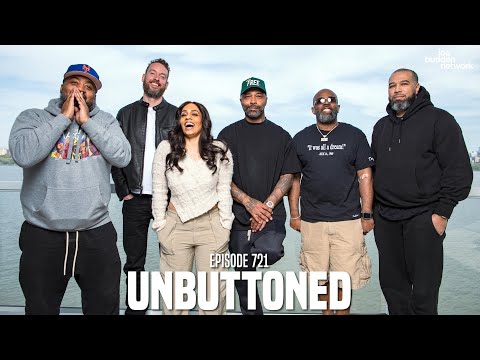 The Joe Budden Podcast Episode 721 | Unbuttoned