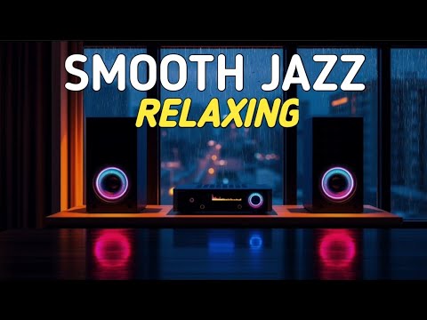 Smooth Jazz & Soulful R&B Grooves Cozy Cafe Ambience – Relax & Focus Instrumental Music for Relaxing