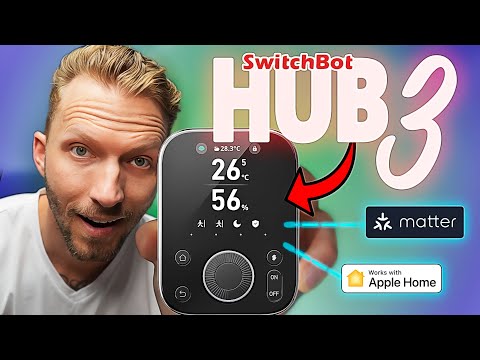 The NEW SwitchBot Hub 3: One Device To Control Your Entire Smart Home