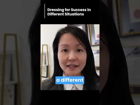 Dressing for Success in Different Situations