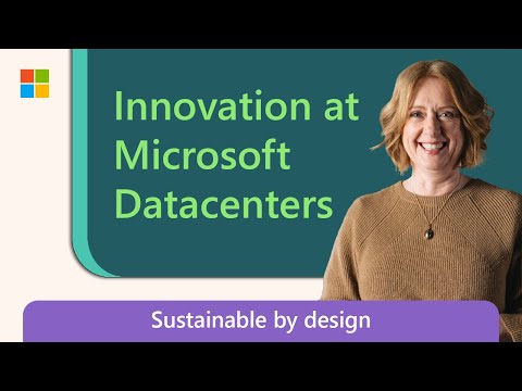 Innovation at Microsoft Datacenters: Sustainable by Design | Microsoft Sustainability