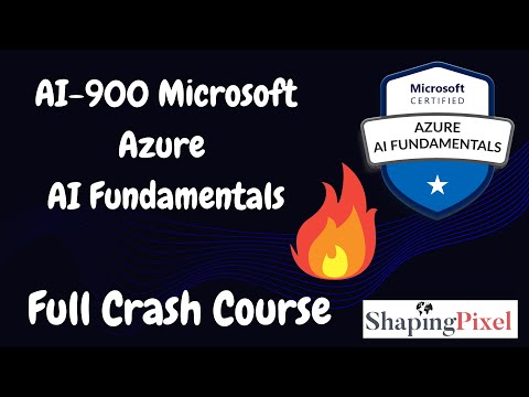 Full Crash Course | AI-900 Microsoft Azure AI Fundamentals Exam \ Pass AI-900