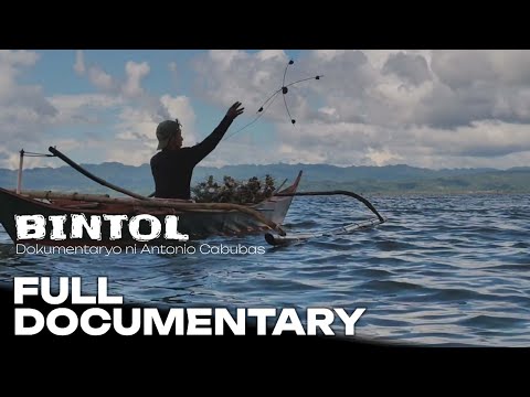 Bintol | Dokumentaryo ni Antonio Cabubas 