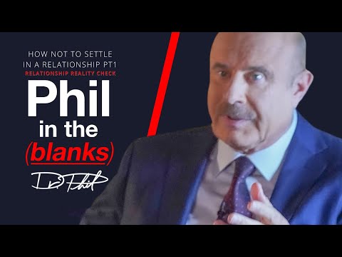 Phil In The Blanks | Episode 182 | Relationship Reality Check