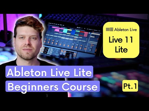 Ableton Live Lite for Beginners: Introduction and Overview
