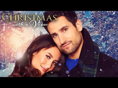 Christmas With A View | Full Movie | Kaitlyn Leeb | Scott Cavalheiro | Mark Ghanimé