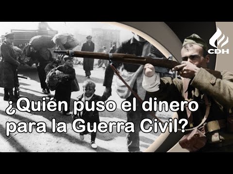 ¿Quién FINANCIÓ la GUERRA CIVIL española 1936 a 1939?