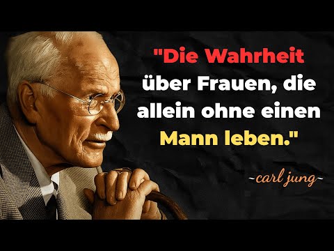 Die Wahrheit über Frauen, die alleine leben (ohne Mann) | Carl Jung