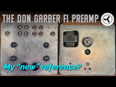 The Don Garber fi preamp: my "new" reference?