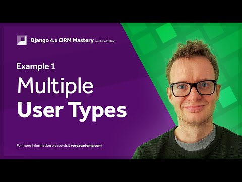 Django Custom User Model | Example 1 | Multiple User Types | Django AbstractUser