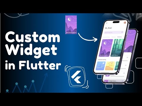 Creating a Custom Widget in Flutter