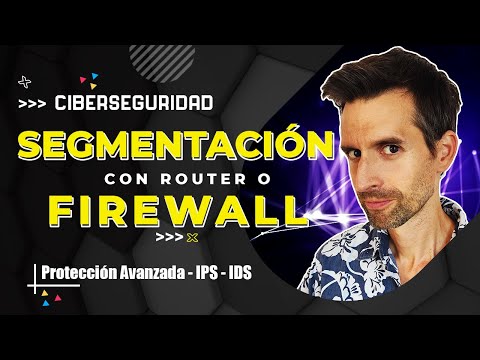 ¿SEGMENTACIÓN de redes? Firewalls, Routers, VLANs, NGFW, ACL, IPS, IDS y más! Aprende CIBERSEGURIDAD