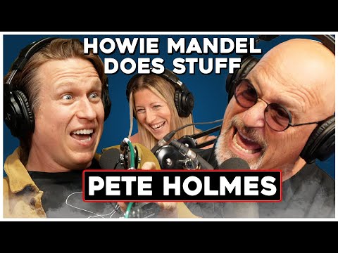 Pete Holmes | Howie Mandel Does Stuff with Jackelyn Shultz