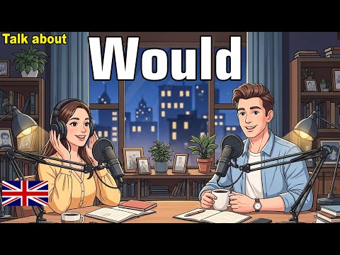 Would vs Will in English (Easy Explanation) | Polite Requests, Dreams, Past Habits