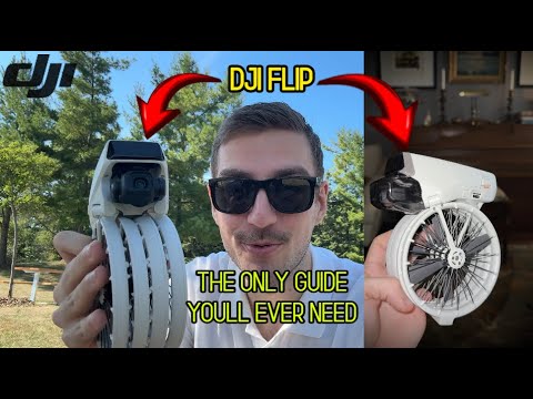 DJI FLIP [2025 COMPLETE GUIDE]