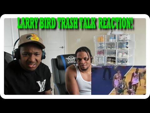 Larry Bird Trash Talking REACTION!