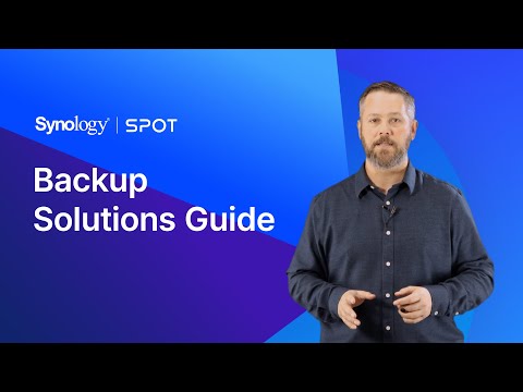Backup Solutions Guide | Synology SPOT