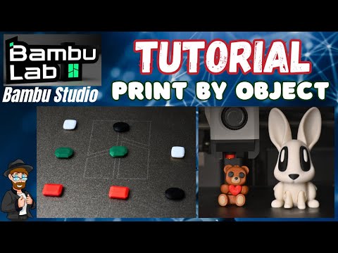 "Print by Object" Tutorial: Bambu Studio - How to Print Objects "one at a time" on a 3D Printer