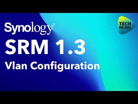 Synology SRM 1.3 Vlan Configuration (Finally!)