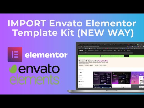 NEW Way to Import Envato Template Kits into WordPress 2025 - TUTORIAL
