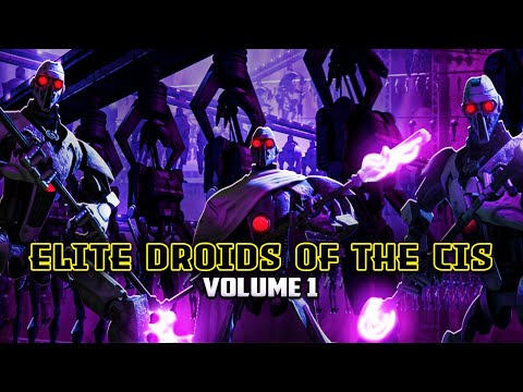 The Mechanisms of the Separatist's Most Fearsome Droids: CIS Elite Droid Database [Vol. 1]