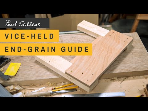 Vice-held End-grain Guide | Paul Sellers