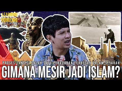 Gimana Mesir Jadi Negara Islam? Dulu Suka Rusak Gereja! Sempat Jadi Provinsi Roma! |LearningGoogling