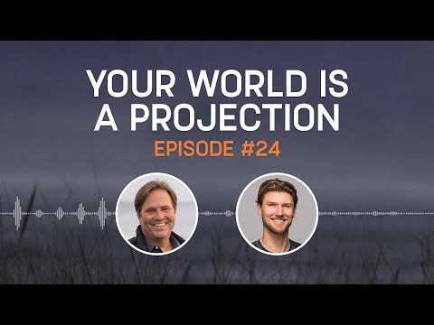 Your World Is A Projection