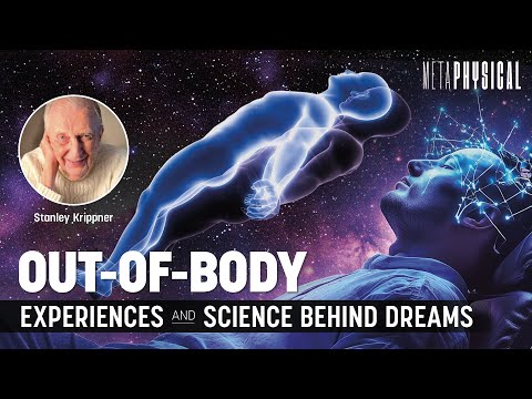 Dream Science & Out-of-Body Experiences: Stanley Krippner Interview