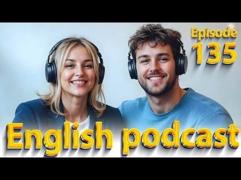 Breakfast Time | Learn English quickly with podcast | episode 135