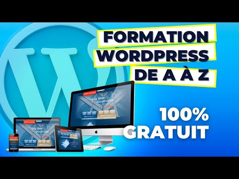 Formation WordPress de A à Z : Créer votre Site Web Complet 🖥️