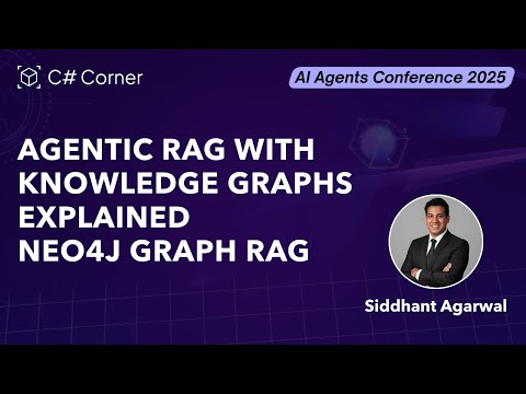 Agentic RAG + Knowledge Graphs: Full Session by Siddhant Agarwal | AI Agents 2025
