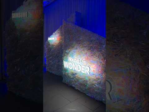Samsung House of Wonder Event!
