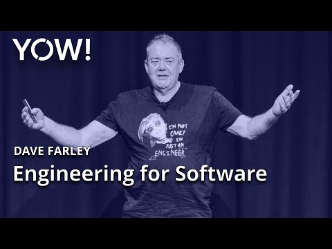 Engineering for Software - How to Amplify Creativity • Dave Farley • YOW! 2022