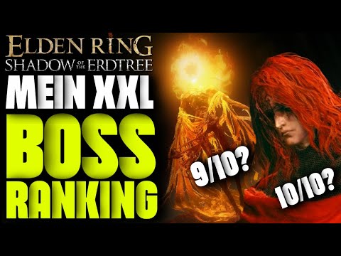 SHADOW OF THE ERDTREE - ALLE 11 HAUPTBOSSE im RANKING! Hat der DLC ein BOSS PROBLEM?