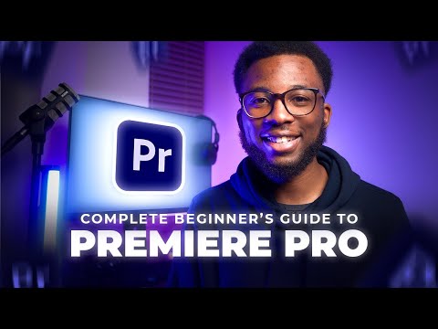 LEARN Premiere Pro | A Complete Beginner's Guide