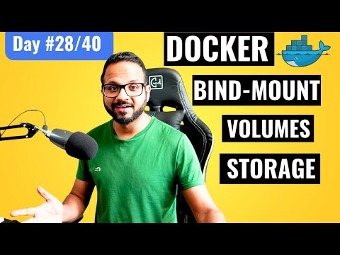 Day 28/40 - Docker Volume Explained - Docker Bind Mount - Docker Persistent Storage