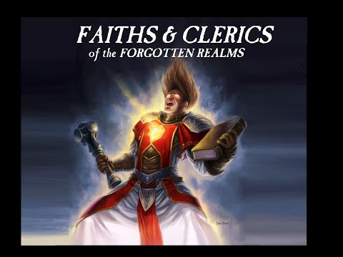 Dungeons and Dragons Lore: Faiths & Clerics of the Forgotten Realms