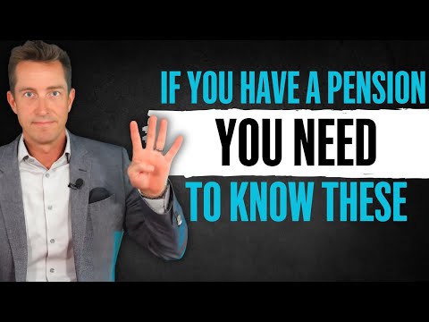 4 Things you MUST KNOW if You're Retiring With A Pension